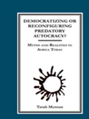 cover image of Democratizing or Reconfiguring Predatory